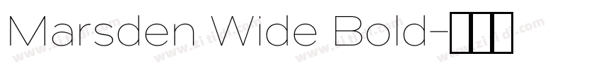 Marsden Wide Bold字体转换 Marsden Wide Bold字体转换